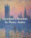 ŷKoboŻҽҥȥ㤨Georgina's ReasonsŻҽҡ[ Henry James ]פβǤʤ132ߤˤʤޤ