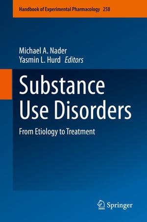 Substance Use Disorders From Etiology to Treatment