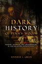 Dark History of Penn's Woods Murder, Madness, an