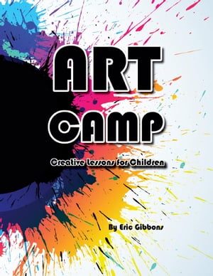 Art Camp - Creative Lessons for Children