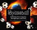 Spaceball【電子書籍】 Matthew Bennett Young