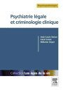 Psychiatrie l?gale et criminologie clinique【