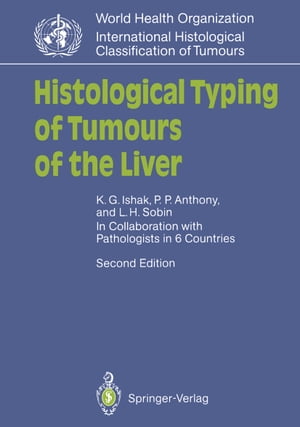 Histological Typing of Tumours of the Liver