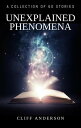 Unexplained Phenomena