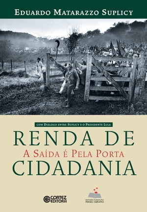 Renda de cidadania a sa?da ? pela portaŻҽҡ[ Eduardo Matarazzo Suplicy ]