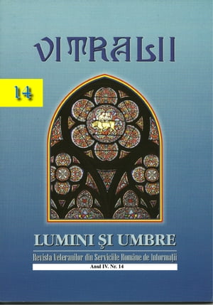 Vitralii - Lumini și Umbre. Anul IV Nr 14