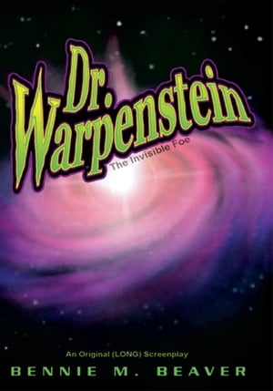 Dr. Warpenstein: the Invisible Foe