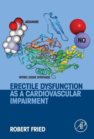 Erectile Dysfunction as a Cardiovascular Impairment