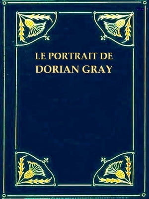 Le portrait de Dorian Gray