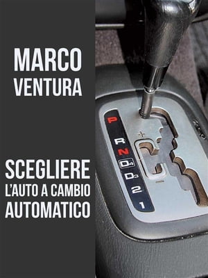 Scegliere l'auto a cambio automatico