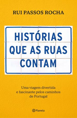 Histórias que as ruas contam