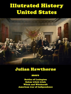 The Illustrated History of United States