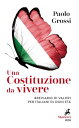 Una Costituzione da vivere Breviario di valori per