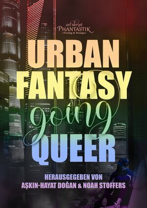 Urban Fantasy going Queer