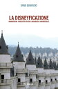 La disneyficazione Dimensioni e registri di un linguaggio universale