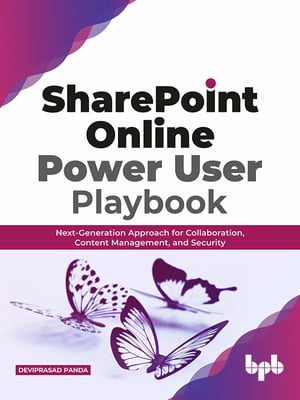 ŷKoboŻҽҥȥ㤨SharePoint Online Power User Playbook Next-Generation Approach for Collaboration, Content Management, and Security (English EditionŻҽҡ[ Deviprasad Panda ]פβǤʤ2,598ߤˤʤޤ