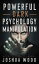 Powerful Dark Psychology Manipulation