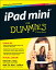 iPad mini For Dummies【電子書籍】[ Edward C. Baig ]
