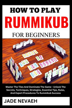 HOW TO PLAY RUMMIKUB FOR BEGINNERS