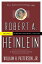 Robert A. Heinlein: In Dialogue with His Century, Volume 2