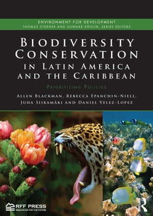 Biodiversity Conservation in Latin America and the Caribbean