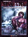 Deanna of the Dead Le mille e una notte dei morti viventi【電子書籍】 William Skaar