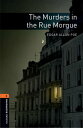 The Murders in the Rue Morgue Level 2 Oxford Bookworms Library【電子書籍】 Edgar Allan Poe