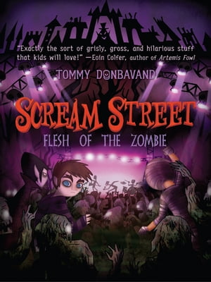 Scream Street: Flesh of the Zombie