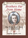 ŷKoboŻҽҥȥ㤨Dear Canada: Brothers Far From Home The World War I Diary of Eliza Bates, Uxbridge, Ontario, 1916Żҽҡ[ Jean Little ]פβǤʤ1,602ߤˤʤޤ