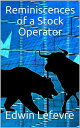 Reminscences of a Stock Operator【電子書籍