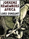 ŷKoboŻҽҥȥ㤨Jorkens Remembers AfricaŻҽҡ[ Lord Dunsany ]פβǤʤ109ߤˤʤޤ