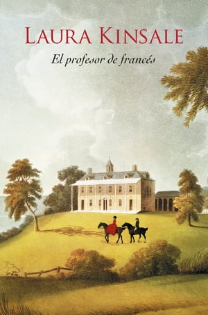 El profesor de franc?s【電子書籍】[ Laura Kinsale ]