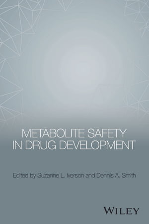 Metabolite Safety in Drug Development