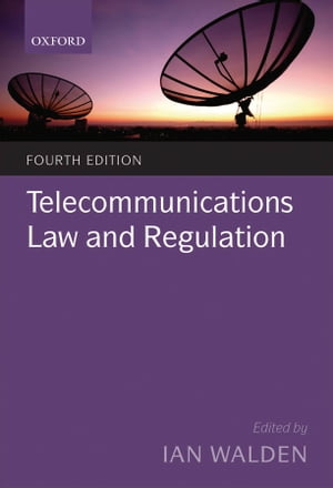 Telecommunications Law and Regulation