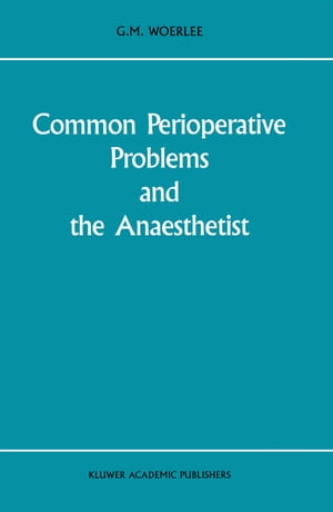 Common Perioperative Problems and the Anaesthetist