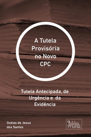 A Tutela Provisória no Novo CPC