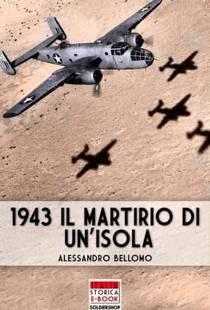 1943 Il martirio di un'isola