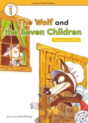 Classic Readers 1-03 The Wolf and the Seven Children