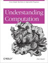 Understanding Computation From Simple Machines t
