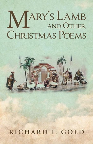 Mary’S Lamb and Other Christmas Poems
