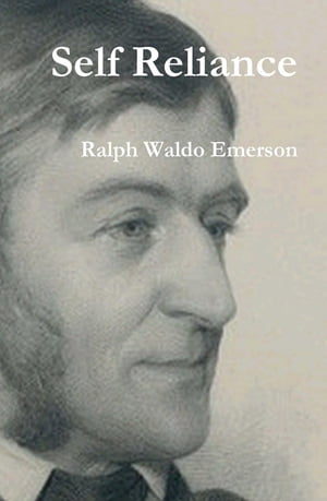 Self-Reliance【電子書籍】[ Ralph Waldo Emerson ]