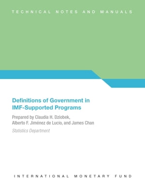 Definitions of Government in IMF-Supported Programs