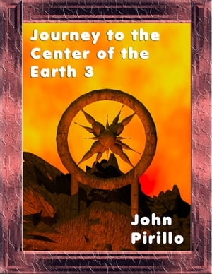 Journey to the Center of the Earth 3
