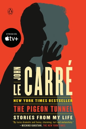 The Pigeon Tunnel Stories from My Life【電子書籍】[ John le Carr? ]