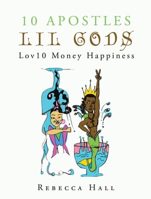 10 Apostles Lil Gods Lov10 Money HappinessŻҽҡ[ Rebecca Hall ]