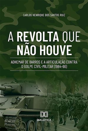 A Revolta que não Houve