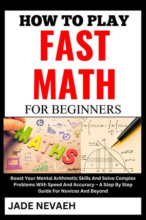 HOW TO PLAY FAST MATH FOR BEGINNERS