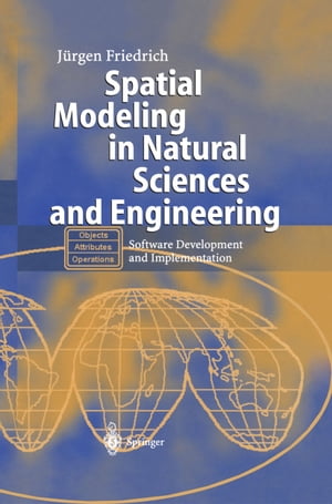 Spatial Modeling in Natural Sciences and Enginee