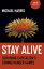 Stay Alive