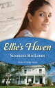 Ellie's Haven【電子書籍】[ Sharlene MacLar